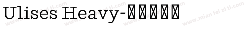 Ulises Heavy字体转换